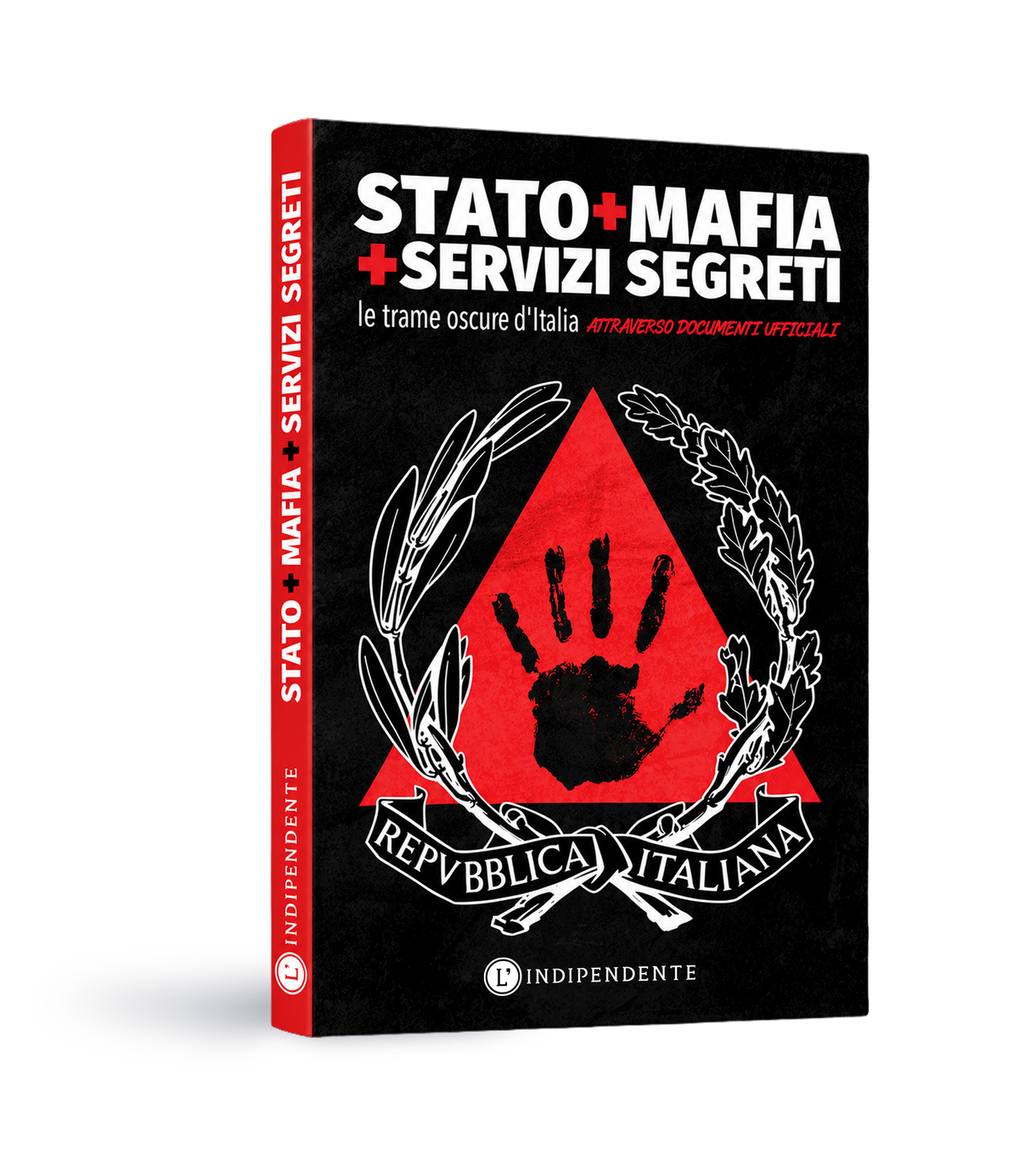 Stato + Mafia + Servizi Segreti